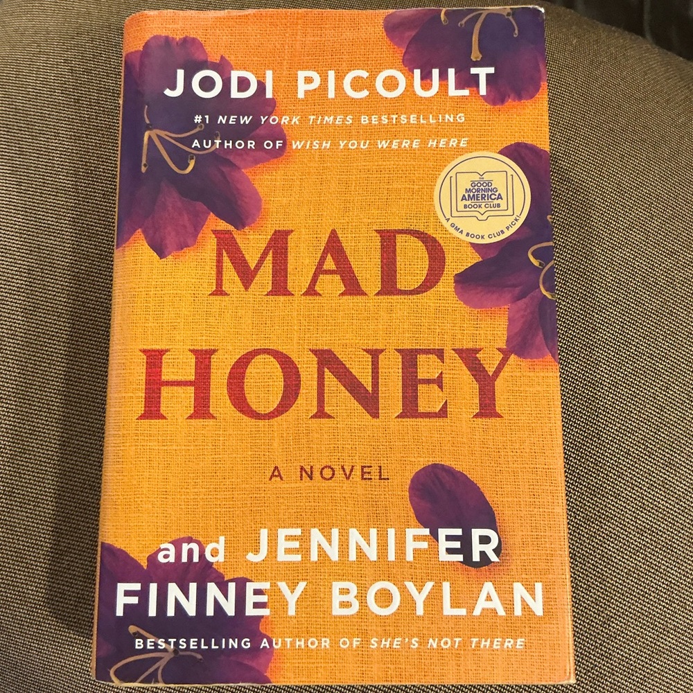 Mad Honey by Jodi Picoult Hardcover Book